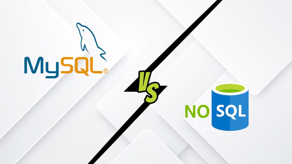 MySQL or NoSQL: Which Database is Right for Your Project? - InfraStudio